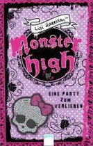 Monster High 01. Eine Party zum Verlieben