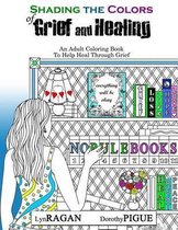 Shading The Colors of Grief and Healing