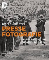 Die Erfindung der Pressefotografie (German Edition)