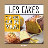 Y'a que ça de vrai - Les cakes