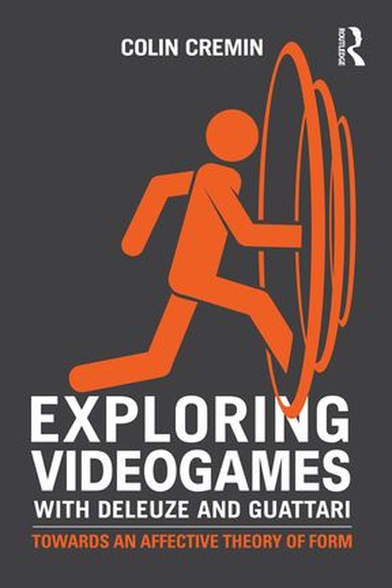 Exploring Videogames with Deleuze and Guattari - cover