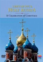Holy Russia  - Celebrates