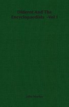 Diderot And The Encyclopaedists -Vol I