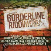 Borderline Riddim: by Mafia & Fluxy