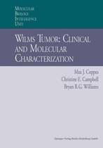 Molecular Biology Intelligence Unit - Wilms Tumor: Clinical and Molecular Characterization