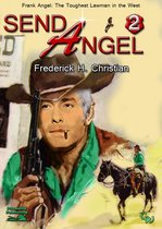 Frank Angel Western - Angel 02: Send Angel!