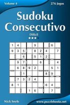 Sudoku Consecutivo - Dificil - Volume 4 - 276 Jogos