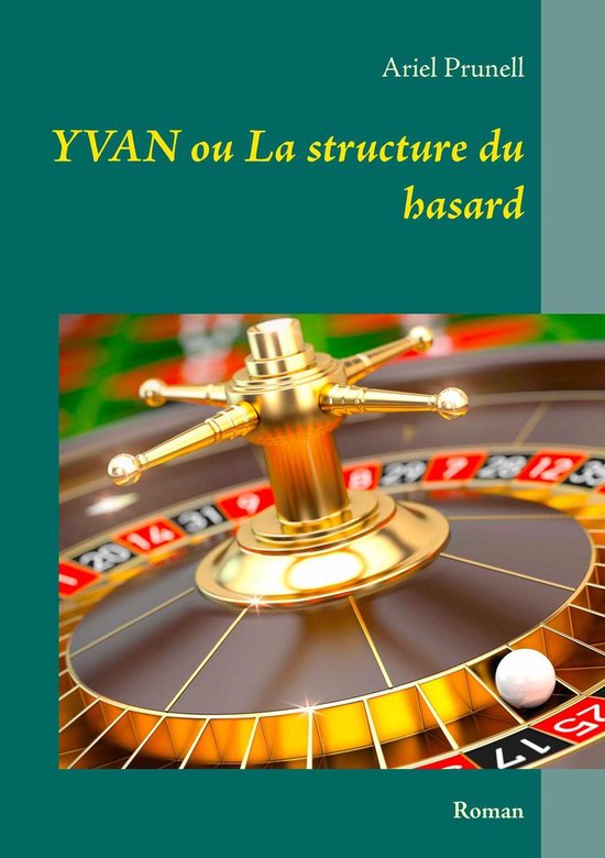 Yvan ou La structure du hasard - cover