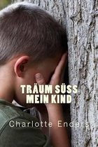 Traum suss mein Kind