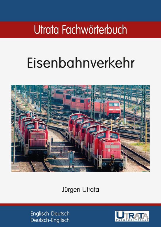 Utrata Fachwörterbücher 3 - Utrata Fachwörterbuch: Eisenb ... - cover