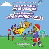 Buenos modales / Manners Matter - Buenos modales en el parque / Good Manners at the Playground