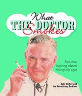 What the Doctor Smokes