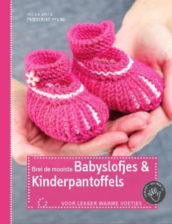 Brei de mooiste babyslofjes en kinderpantoffels - Helga Spitz | Do-index.org