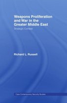 Contemporary Security Studies- Weapons Proliferation and War in the Greater Middle East