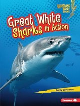 Lightning Bolt Books ® — Shark World - Great White Sharks in Action