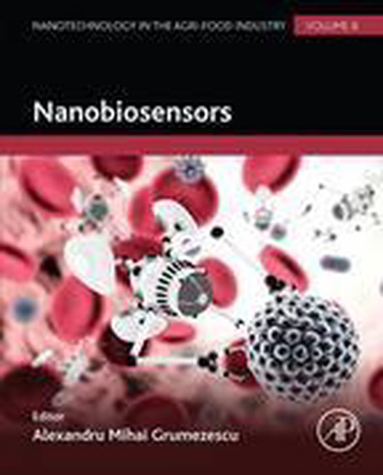 Nanotechnology in the Agri-Food Industry 8 - Nanobiosensors - cover