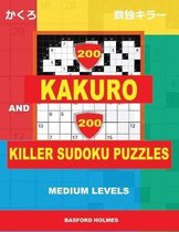 200 Kakuro and 200 Killer Sudoku puzzles. Medium levels.