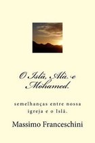O Isla, Ala e Mohamed.