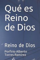 Qu es Reino de Dios