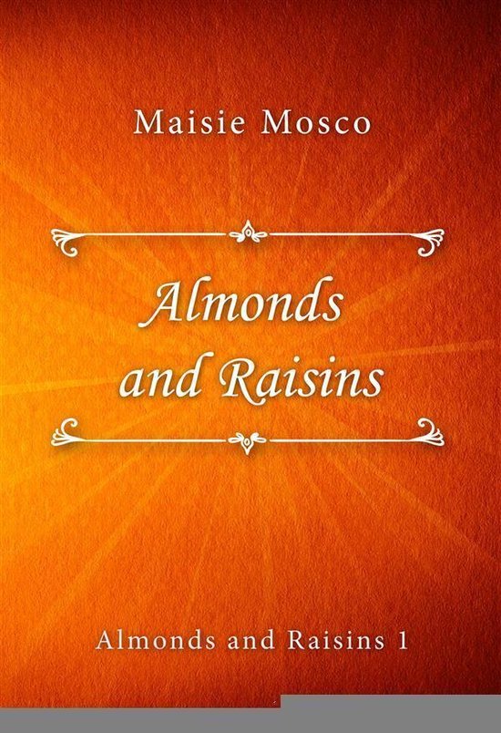 Almonds and Raisins (ebook), Maisie Mosco 9788829558193 Boeken