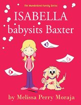 Wunderkind Family - Isabella babysits Baxter