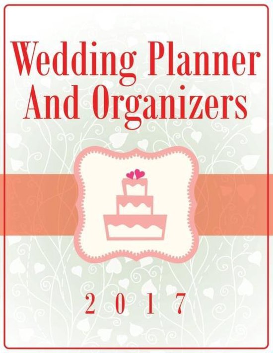 Wedding Planner And Organizers 2017 - cover