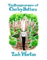 The Disappearance Of Charley Butters