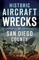 Disaster - Historic Aircraft Wrecks of San Diego County
