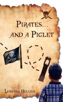 Pirates...and a Piglet