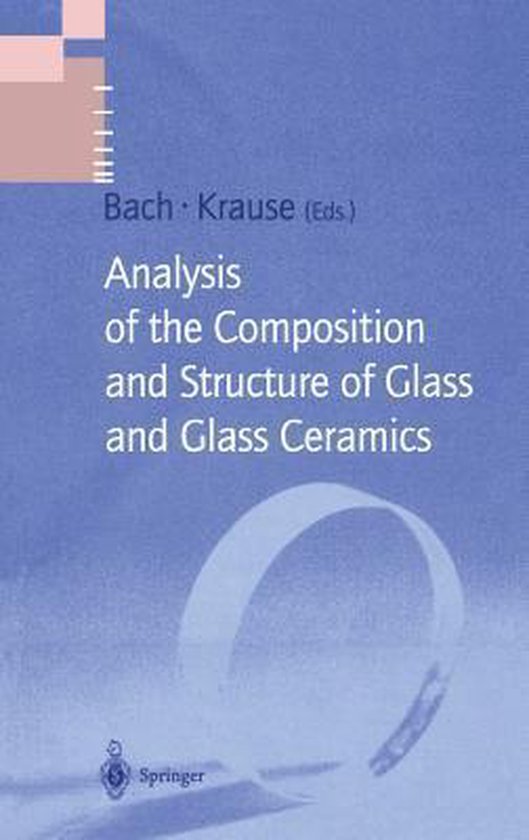 Analysis of the Composition and Structure of Glass and Glass Ceramics