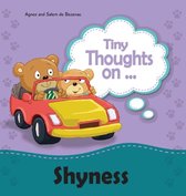 Tiny Thoughts- Tiny Thoughts on Shyness