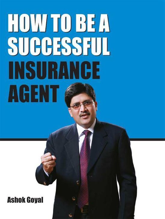 How To Be A Successful Insurance Agent