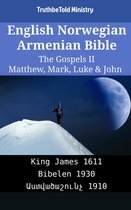 Parallel Bible Halseth English 1963 - English Norwegian Armenian Bible - The Gospels II - Matthew, Mark, Luke & John