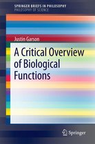 SpringerBriefs in Philosophy - A Critical Overview of Biological Functions