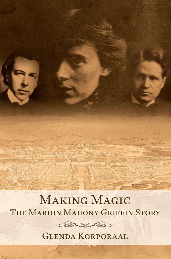 Making Magic: The Marion Mahony Griffin Story - cover