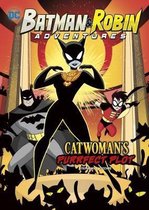 Batman & Robin Adventures- Catwoman's Purrfect Plot