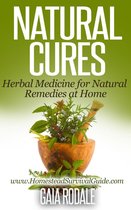 Sustainable Living & Homestead Survival Series - Natural Cures: Herbal Medicine for Natural Remedies at Home