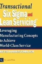 Transactional Six Sigma and Lean Servicing