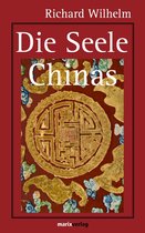 Kleine Historische Reihe - Die Seele Chinas