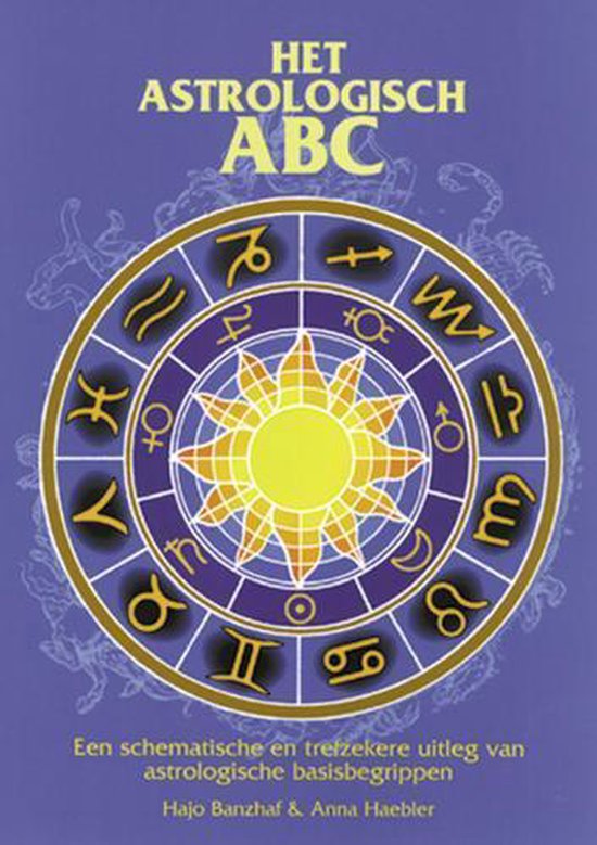 Cover van het boek 'Het astrologisch ABC' van Anna Haebler en Hajo Banzhaf