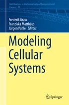Contributions in Mathematical and Computational Sciences 11 - Modeling Cellular Systems