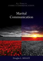 Key Themes in Family Communication - Marital Communication