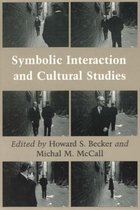 Symbolic Interaction & Cultural Studies