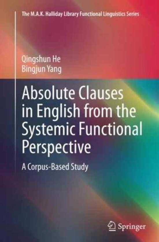 Absolute Clauses in English from the Systemic Functional Perspective