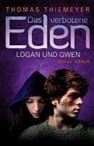 Das verbotene Eden: Logan und Gwen