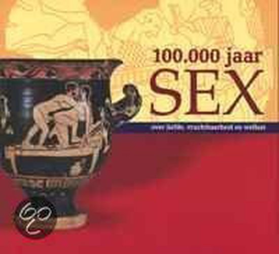 Cover van het boek '100.000 jaar sex'