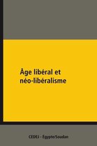 Dossiers du Cedej - Âge libéral et néo-libéralisme