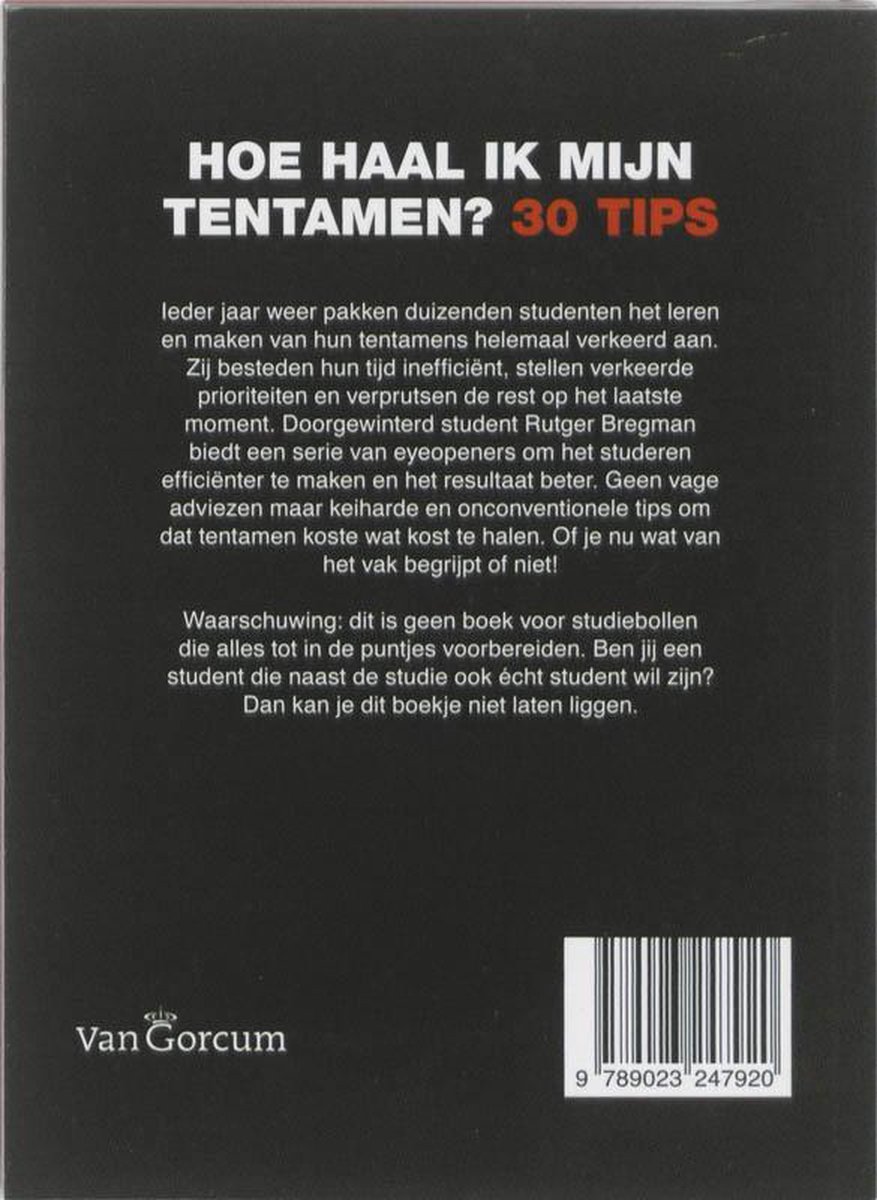 Achterkant van een boek met de titel 'HOE HAAL IK MIJN TENTAMEN? 30 TIPS', tekst en een barcode.