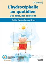 Collection du CHU Ste-Justine pour les parents - L'hydrocéphalie au quotidien 2e éd
