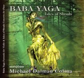 Michael Colina: Baba Yaga/Isles of Shoals